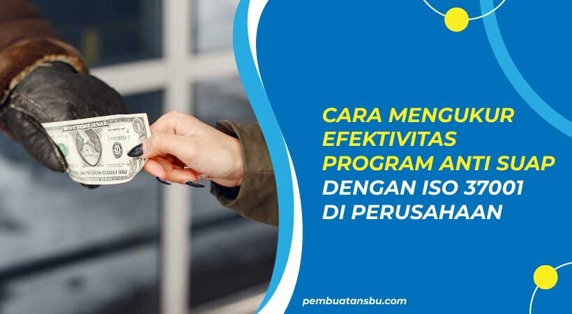 Mengukur Efektivitas Program Anti Suap