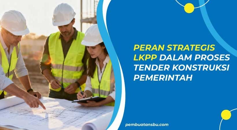 Peran Strategis LKPP